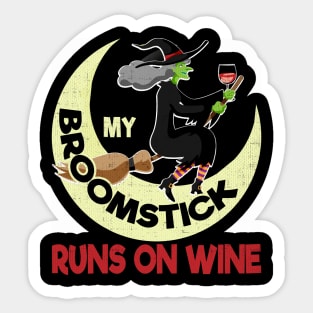 My Broomstick Runs On Wine - Funny Witch Sticker